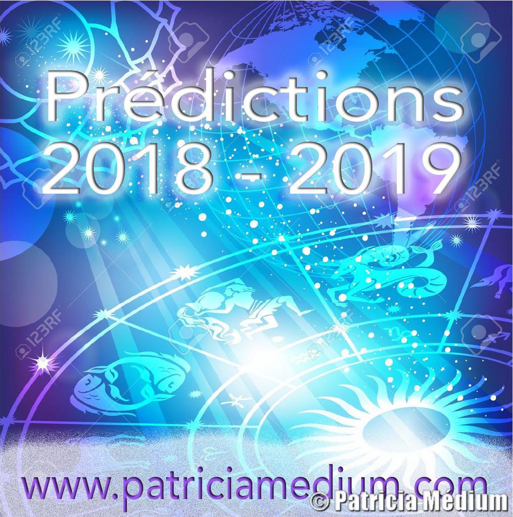 Prédictions 2018 2019 patricia médium